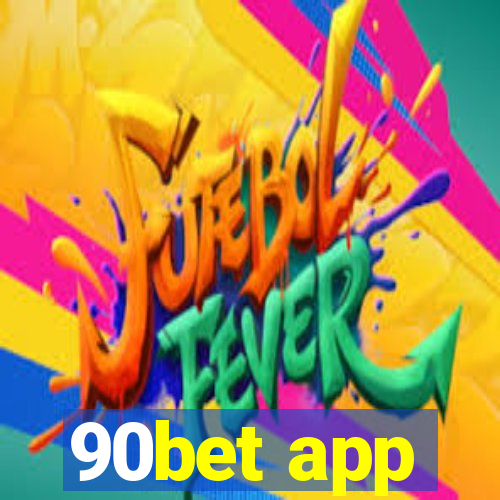 90bet app